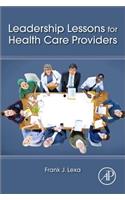 Leadership Lessons for Health Care Providers