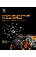 Intelligent Vehicular Networks and Communications