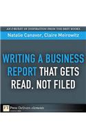 Writing a Business Report That Gets Read, Not Filed