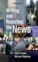 Writing and Reporting the News