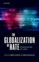 The Globalization of Hate