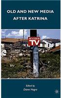 Old and New Media after Katrina