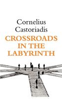Crossroads in the Labyrinth: (Crossroads in the Labyrinth)
