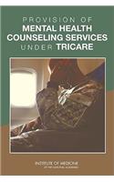 Provision of Mental Health Counseling Services Under Tricare