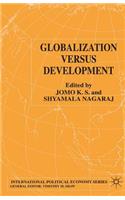 Globalization Versus Development