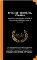 Townsend--Townshend, 1066-1909
