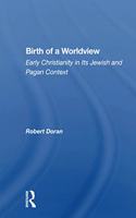 Birth Of A Worldview