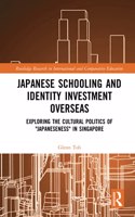 Japanese Schooling and Identity Investment Overseas
