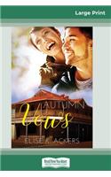 Autumn Vows (16pt Large Print Edition)