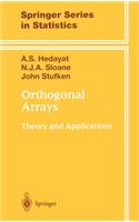 Orthogonal Arrays: Theory and Applications