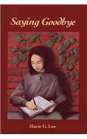 Saying Goodbye: (English)
