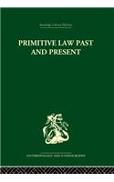 Primitive Law, Past and Present