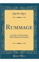 Rummage: An One-Act Comedy with Musical Numbers (Classic Reprint)