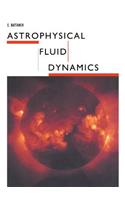 Astrophysical Fluid Dynamics