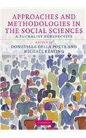 Approaches and Methodologies in the Social Sciences: A Pluralist Perspective(English)