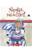 Nicolas, Roi Du Filet!