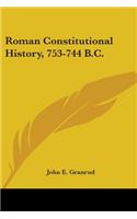 Roman Constitutional History, 753-744 B.C.