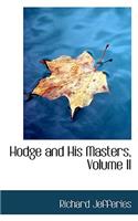 Hodge and His Masters, Volume II