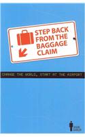 Step Back from the Baggage Claim