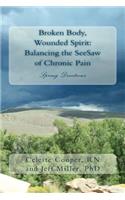 Broken Body, Wounded Spirit