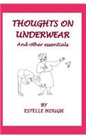 Thoughts on Underwear and other Essentials