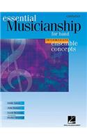 Essential Musicianship for Band - Ensemble Concepts