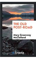 The Old Post Road