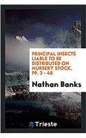 Principal Insects Liable to Be Distributed on Nursery Stock, Pp. 3 - 45