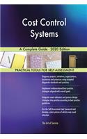 Cost Control Systems A Complete Guide - 2020 Edition