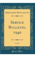 Service Bulletin, 1940, Vol. 24 (Classic Reprint)