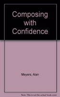Composing with Confidence