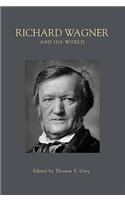 Richard Wagner and His World