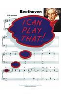 I Can Play That!: Beethoven