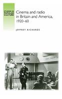 Cinema and Radio in Britain and America, 1920–60