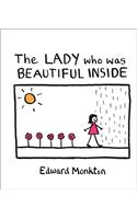 Lady Who Was Beautiful Inside