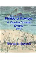 Pirates at Pawleys: (2 Carolina Cousins Mystery)