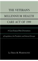 The Veteran's Millennium Health Care Act of 1999