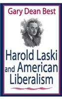 Harold Laski and American Liberalism