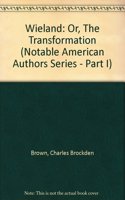 Wieland: Or the Transformation