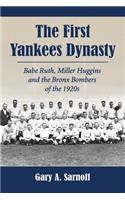 First Yankees Dynasty