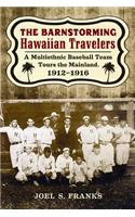 The Barnstorming Hawaiian Travelers