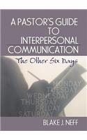 Pastor's Guide to Interpersonal Communication