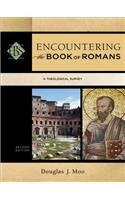 Encountering the Book of Romans – A Theological Survey: A Theological Survey