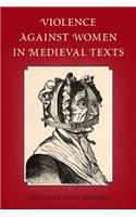 Violence Against Women in Medieval Texts