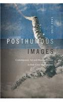 Posthumous Images