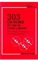 303 CD-ROMs to Use in Your Library