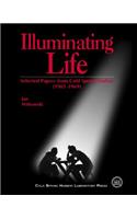 Illuminating Life: Selected Papers from Cold Spring Harbor, Volume 1 (1903-1969)