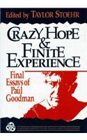 Crazy Hope and Finite Experience