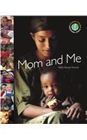 Mom and Me