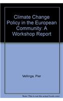 Climate Change Policy in the European Community